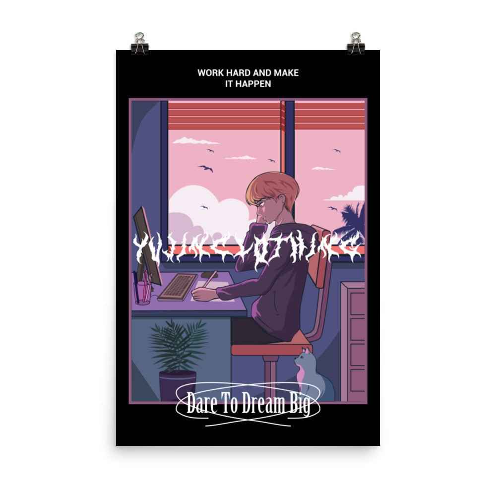 Dream Big Poster