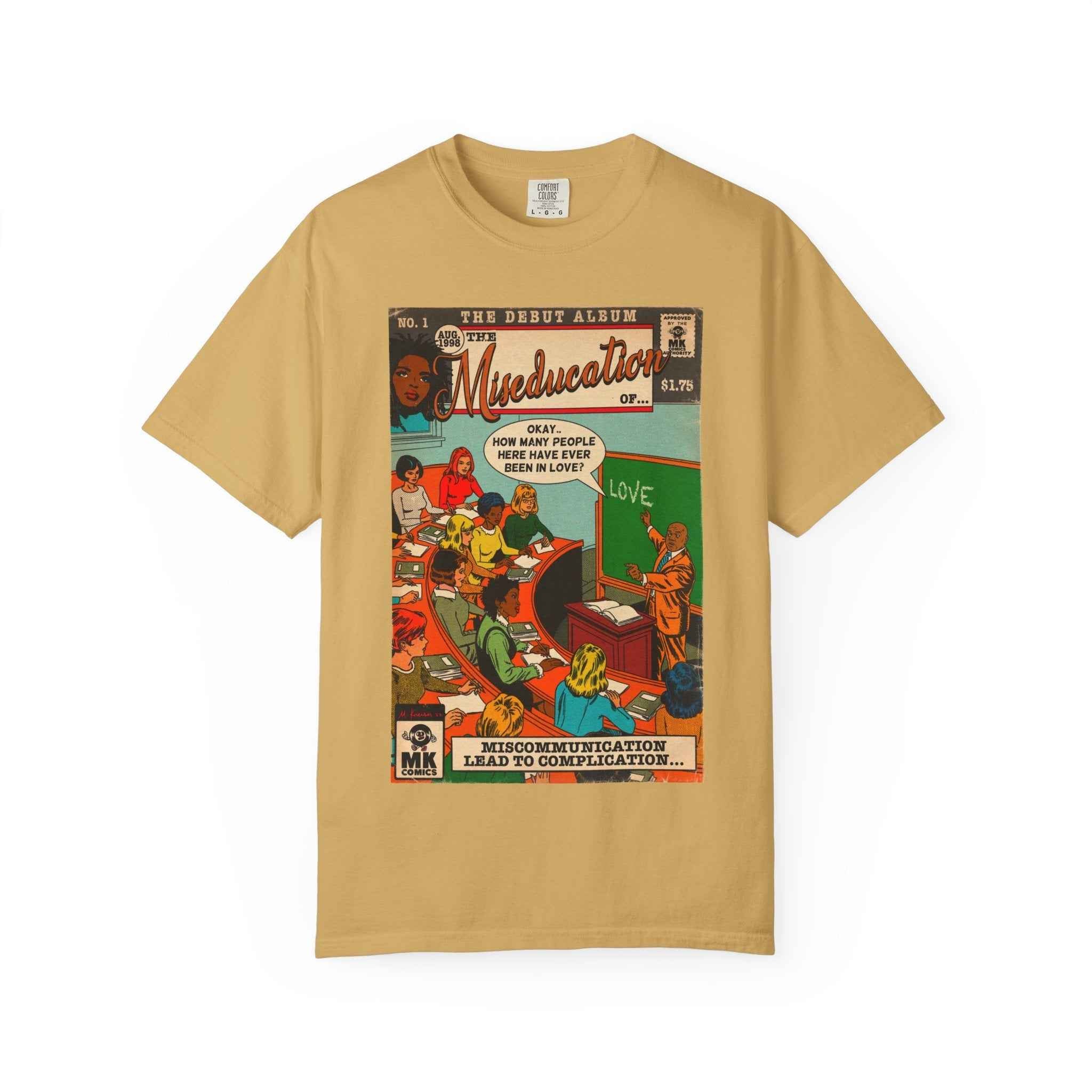 The Miseducation of… - Unisex Comfort Colors T-shirt