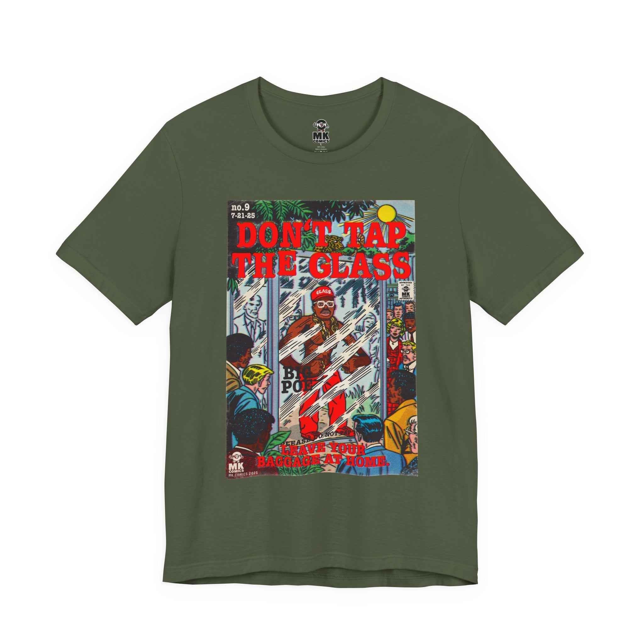 Don't Tap The Glass - Unisex Jersey Short Sleeve Tee