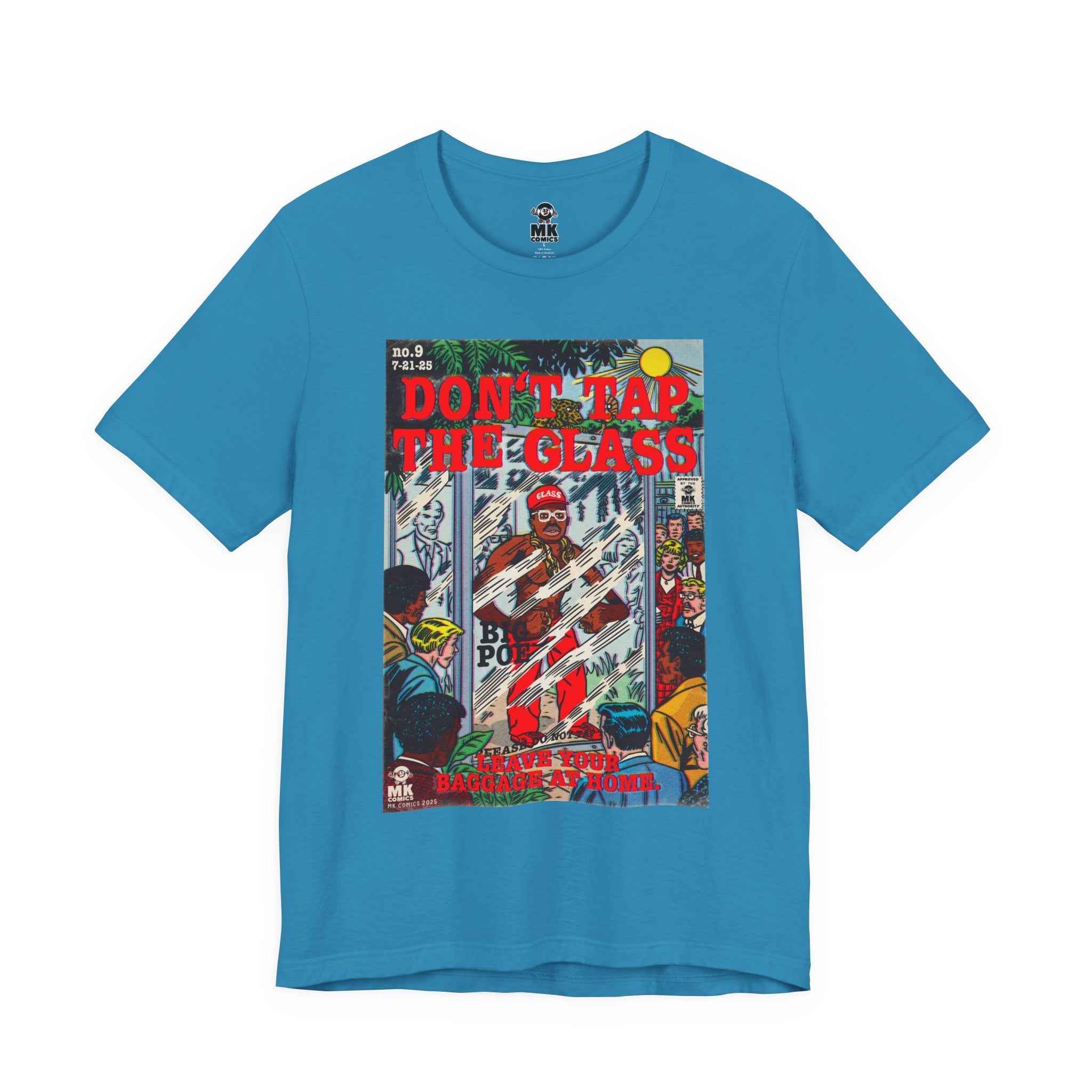 Don't Tap The Glass - Unisex Jersey Short Sleeve Tee