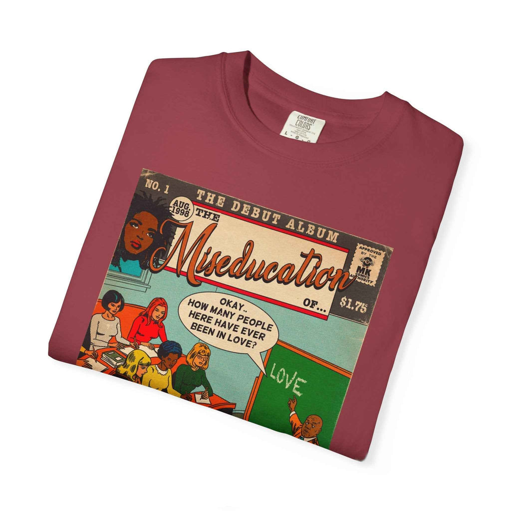 The Miseducation of… - Unisex Comfort Colors T-shirt