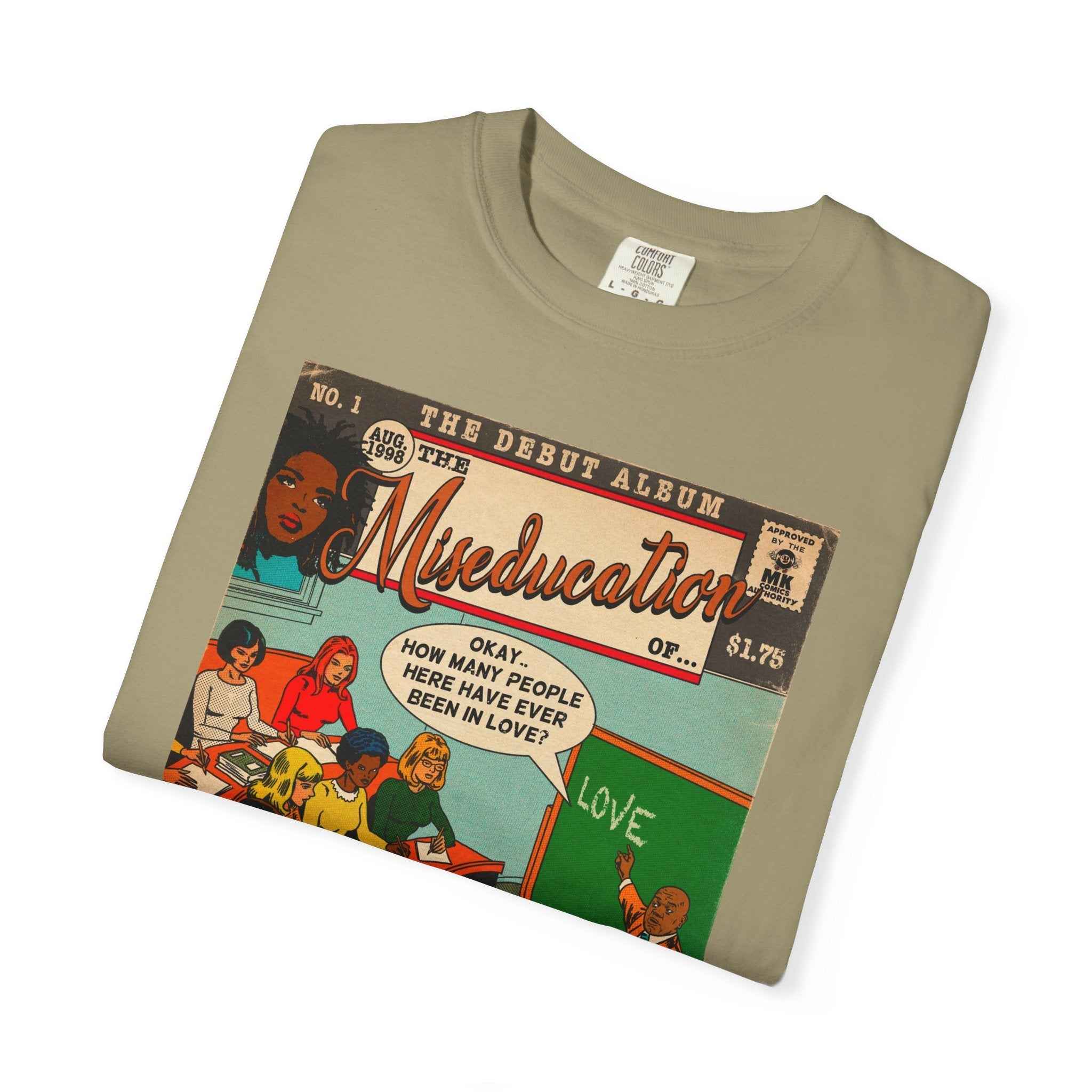 The Miseducation of… - Unisex Comfort Colors T-shirt