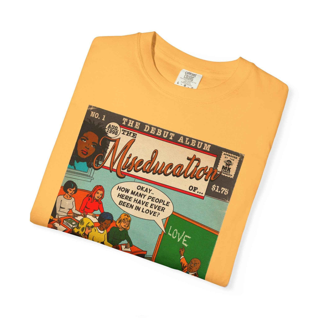 The Miseducation of… - Unisex Comfort Colors T-shirt