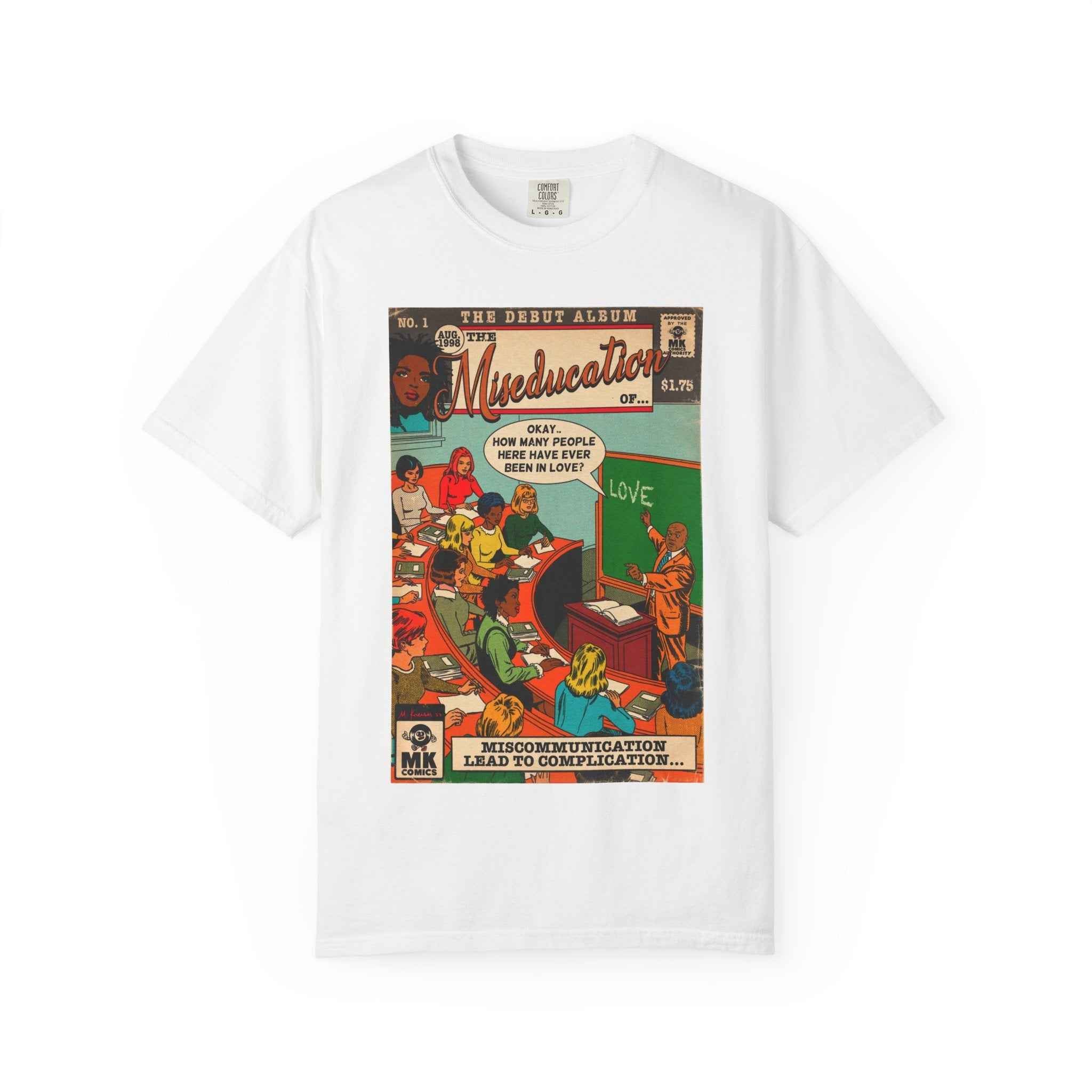 The Miseducation of… - Unisex Comfort Colors T-shirt