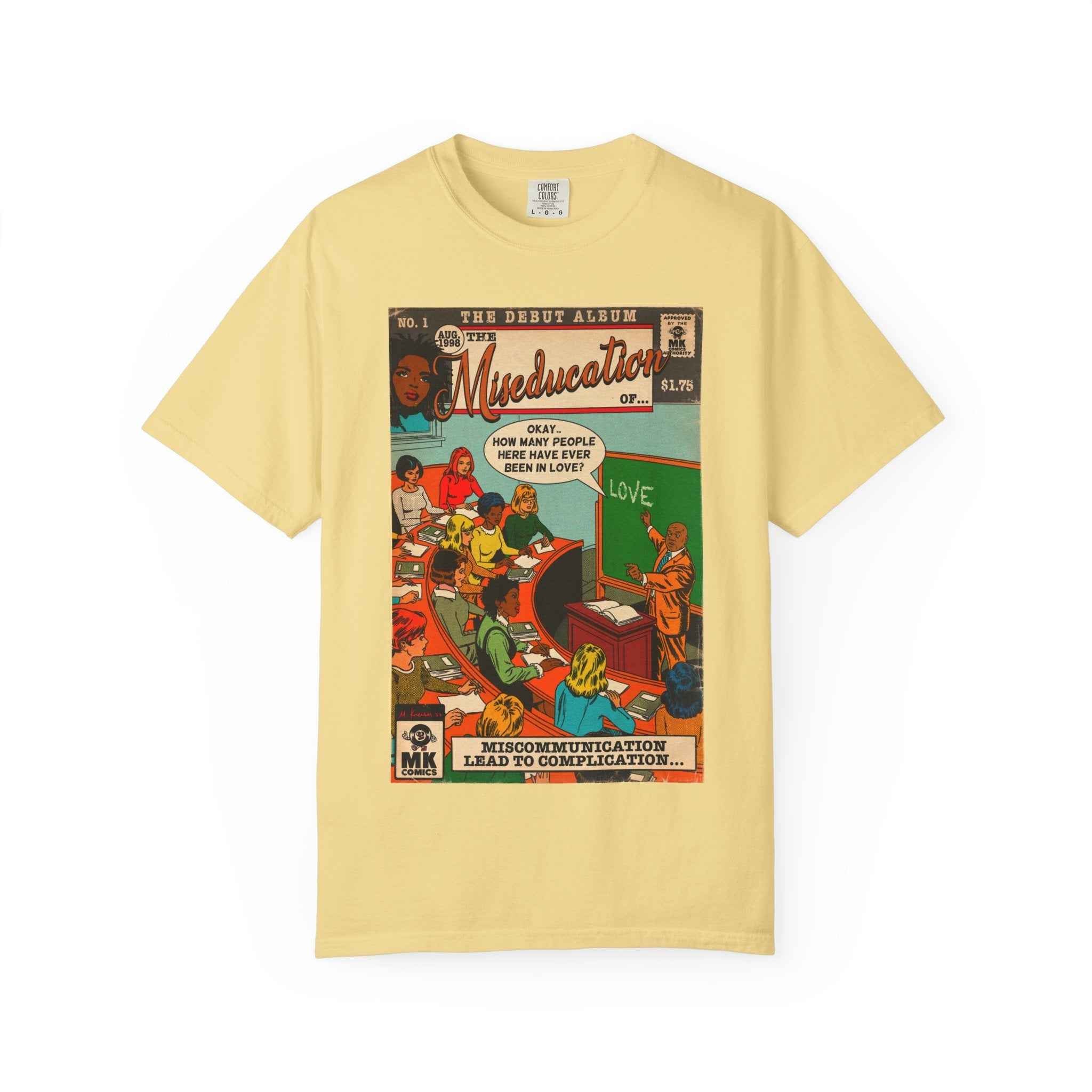 The Miseducation of… - Unisex Comfort Colors T-shirt