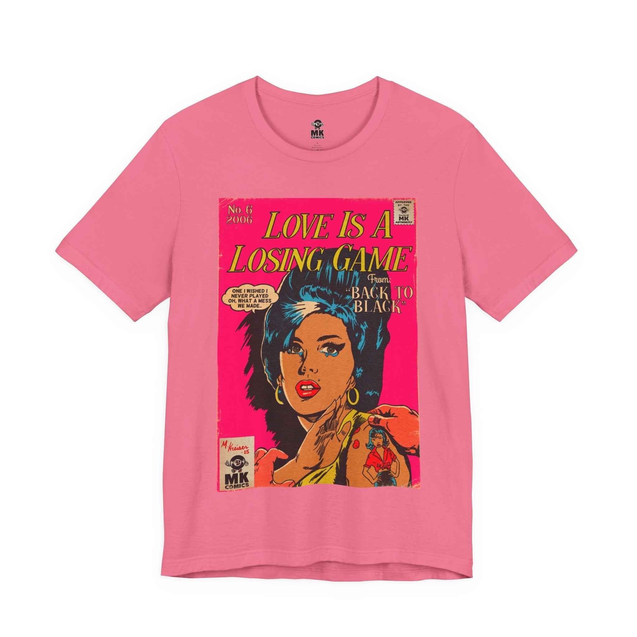 Love Is A Losing Game - Unisex Jersey Short Sleeve Tee