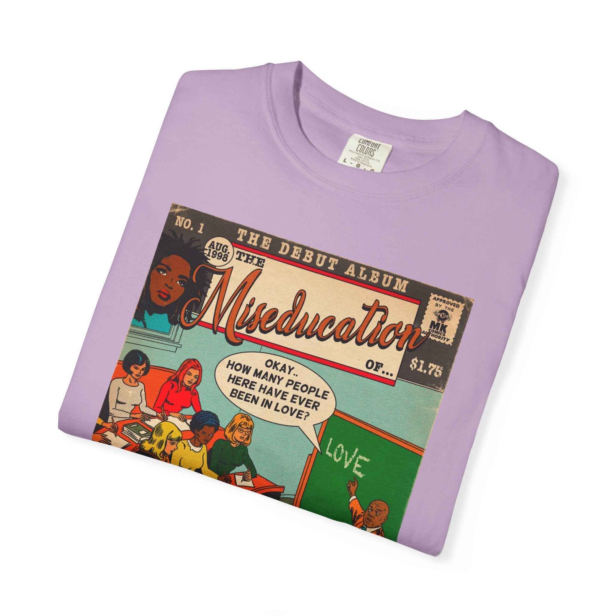 The Miseducation of… - Unisex Comfort Colors T-shirt