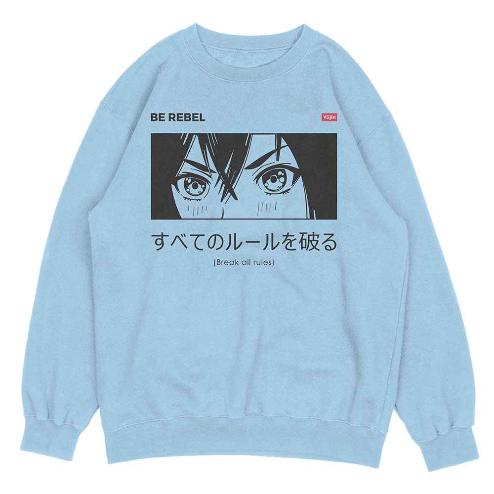 Be Rebel Sweatshirt