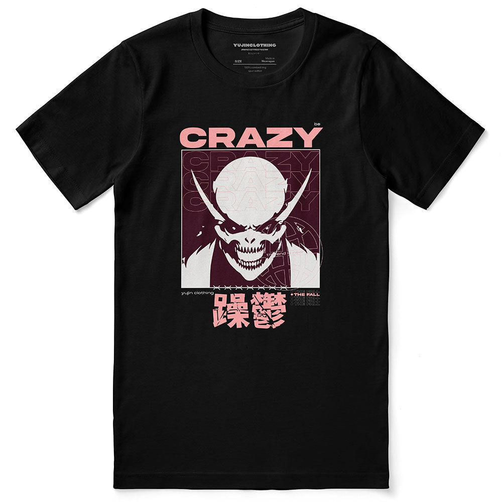 Camiseta Be Crazy